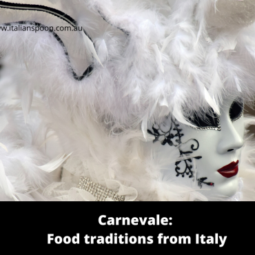 Carnevale: Food traditions from Italy