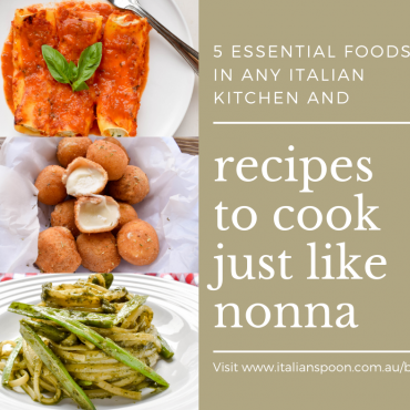 5 essential foods in any Italian kitchen and recipes to cook just like nonna