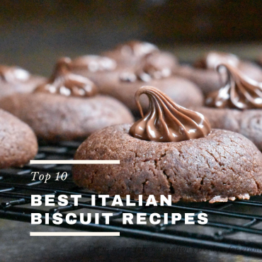 Top 10 Best Italian biscuit recipes