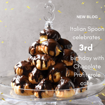 Italian Spoon celebrates 3rd birthday with Chocolate Profiterole cake