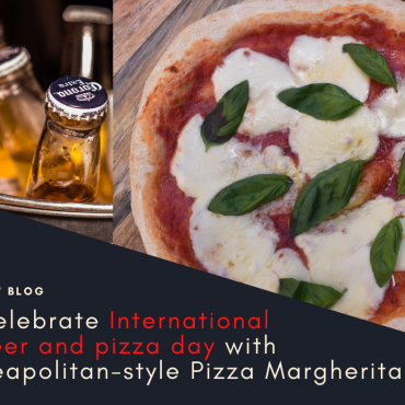 Celebrate International Beer and pizza day with Neapolitan-style Pizza Margherita