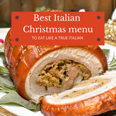 Best Italian Christmas menu to eat like a true Italian this Christmas